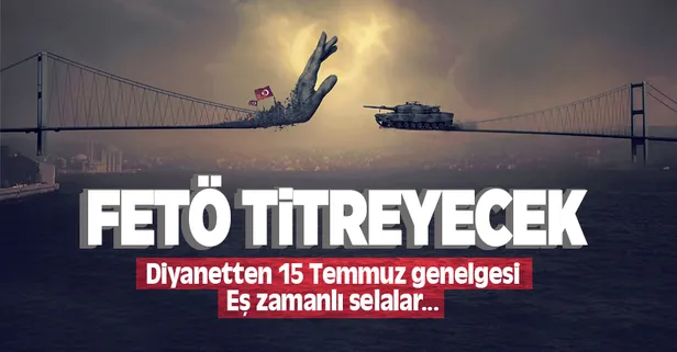 Diyanet İşleri Başkanlığından '15 Temmuz' genelgesi: Kur'an-ı Kerim tilaveti ve selalar okunacak