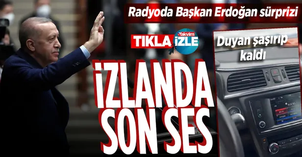 İzlanda radyosunda Başkan Recep Tayyip Erdoğan'ın sesinden 'Beraber Yürüdük Biz Bu Yollarda' şarkısı