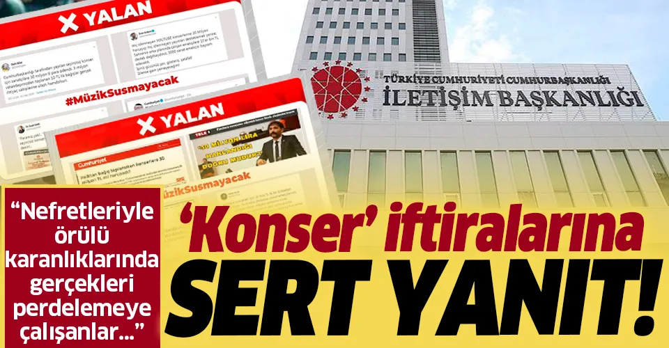 İletişim Başkanlığından 'Yeditepe Konserleri'ne ilişkin iftiralara sert yalanlama!