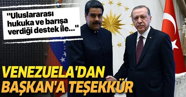 Venezuela'dan Başkan Erdoğan'a teşekkür