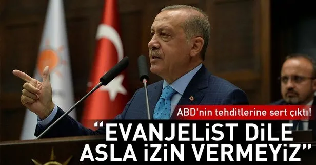 Başkan Erdoğan’dan ABD’ye sert yanıt: Tehdit diline prim vermeyiz