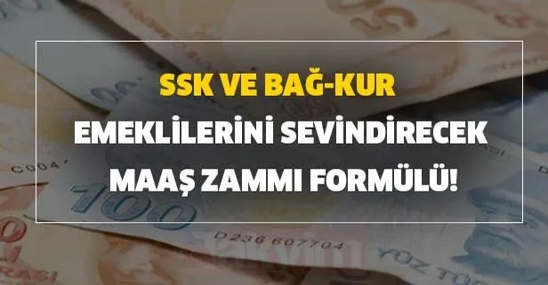 SSK ve Bağ-Kur emeklilerini sevindirecek maaş zammı formülü!