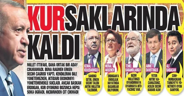Millet İttifakı erken seçim çağrısı yaptı! Başkan Recep Tayyip Erdoğan kur oyununu bozunca hepsi şoka uğradı