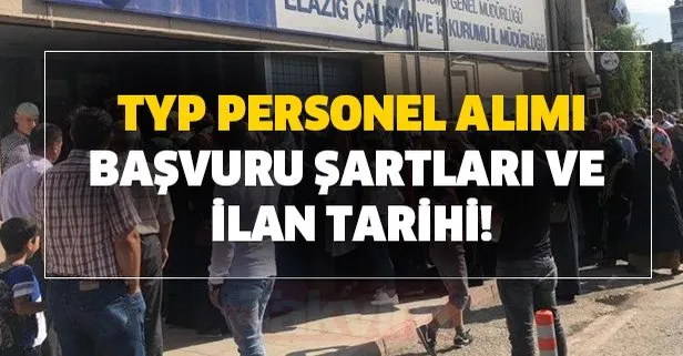 81 şehirde TYP personel alımı başvuru şartları ve ilan tarihi