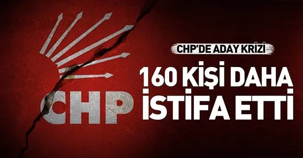 Seçimler öncesi CHP’de şok istifalar