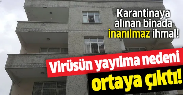 Bağcılar'da karantinaya alınan binada inanılmaz ihmal! Hasta ziyaretine gitmişler