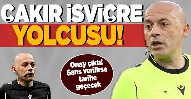 TFF’den Cüneyt Çakır’a onay! Dünya Kupası’na gidebilecek mi?