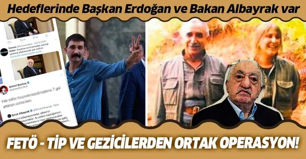 FETÖ-TİP-Gezici ittifakının hedefi Başkan Recep Tayyip Erdoğan ve Bakan Berat Albayrak!