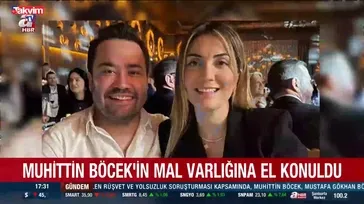 Muhittin Böcek'in mal varlığına el konuldu