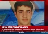 Son dakika: Yasin Börü’nün öldürülmesi davasında istenen cezalar belli oldu