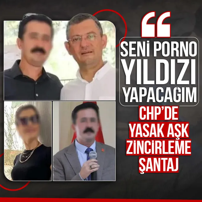 CHPde pornografik skandal zincirleme şantaj! Eski sevgilisini tehdit eden başkana hapis istemi: Her yere çıplak resmini atacağım