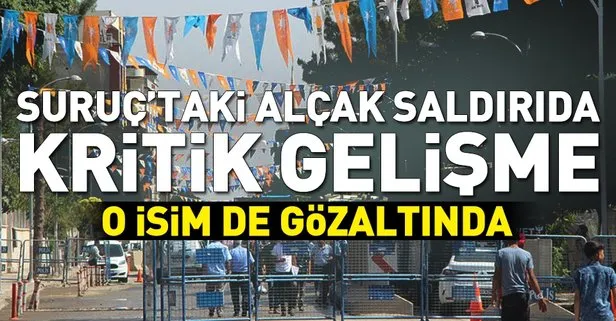 Suruç’taki alçak saldırı sonrası 19 kişi gözaltına alındı