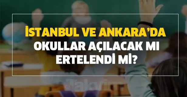 MEB 31 Ağustos Pazartesi hangi illerde okullar açılmayacak? İstanbul Ankara’da okullar açılacak mı?