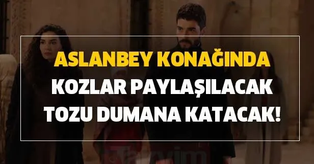 Aslanbey konağında kozlar paylaşılacak tozu dumana katacak!