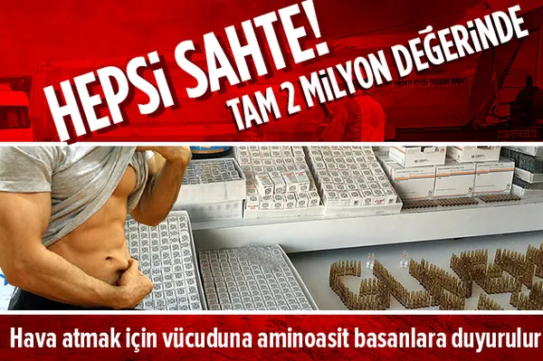 İstanbul Fatih'te dev operasyon! Tam 2 milyon 556 bin lira değerinde sahte vücut geliştirme ilacı ele geçirildi! İnternette satacaklardı!-1