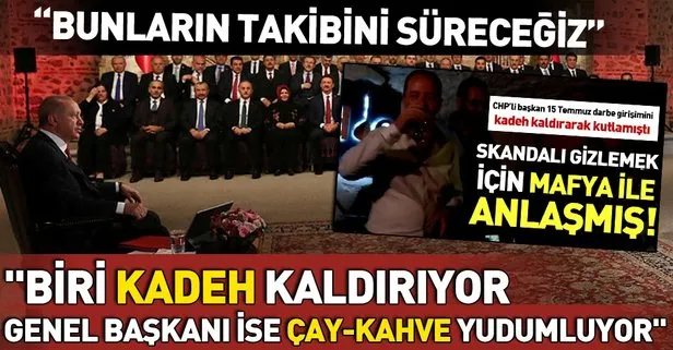 Başkan Erdoğan’dan 15 Temmuz gecesi kadeh kaldırarak darbe girişimini kutlayan Recep Gürkan’a ilişkin açıklama