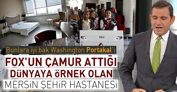 Fatih Portakal'ın çamur attığı Mersin Şehir Hastanesi dünyaya örnek oldu