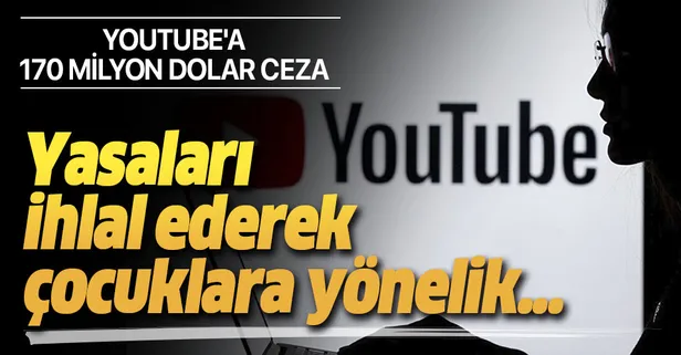 YouTube'a "çocuk hakları ihlalinden" 170 milyon dolar ceza
