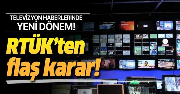 RTÜK açıkladı... Televizyon haberlerinde yeni dönem!