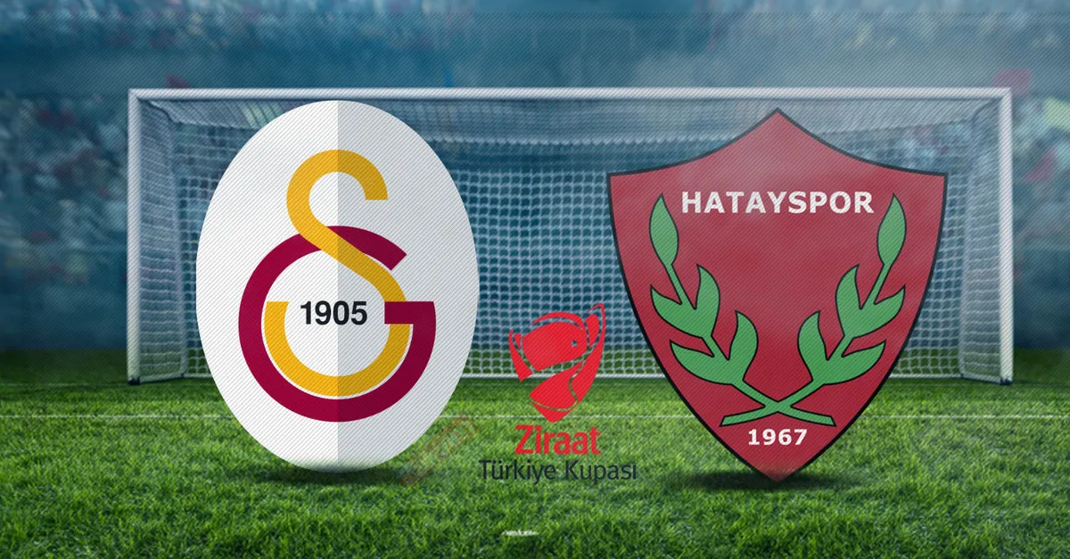 hangi kanalda gs hatay maci ne zaman