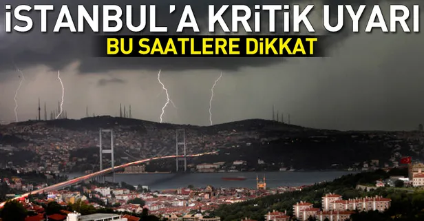 Meteoroloji'den İstanbul'a kritik uyarı! 17 Haziran 2018 hava durumu tahminleri