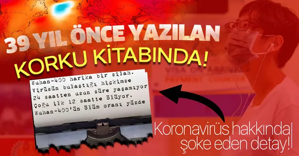 Koronavirüs 39 yıl önce yazılan korku romanında!