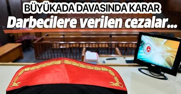 Büyükada davasında sanıklara ceza yağdı