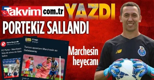 Takvim.com.tr’nin Agustin Marchesin’i Galatasaray’a yazdığı haber Portekiz’de gündemi belirledi!