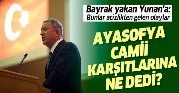 Ayasofya karşıtlarına çok sert çıktı