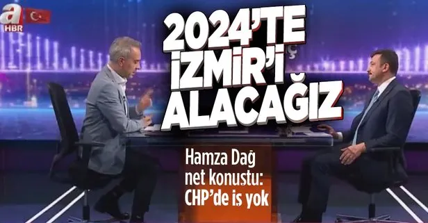 AK Partili Hamza Dağ: 2024 yerel seçimlerinde İzmir’i kazanacağız