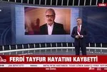 Ferdi Tayfur hayatını kaybetti!