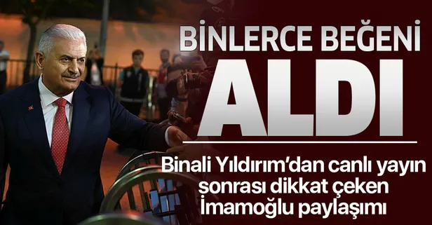 Binali Yıldırım'dan canlı yayın sonrası ilk mesaj: Ekrem Bey ne yapacağını söylemeyi unuttu