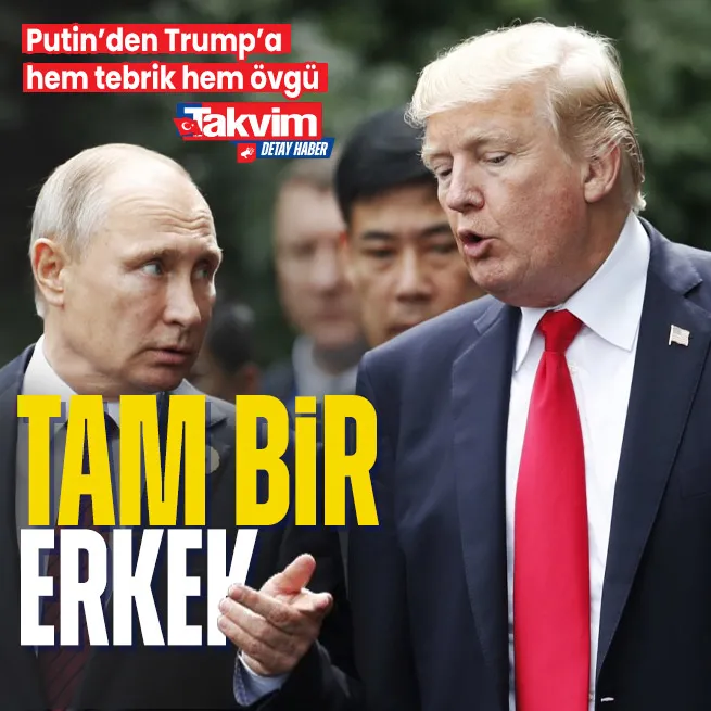 Putin’den Trump’a hem tebrik hem övgü: Gerçek bir erkek
