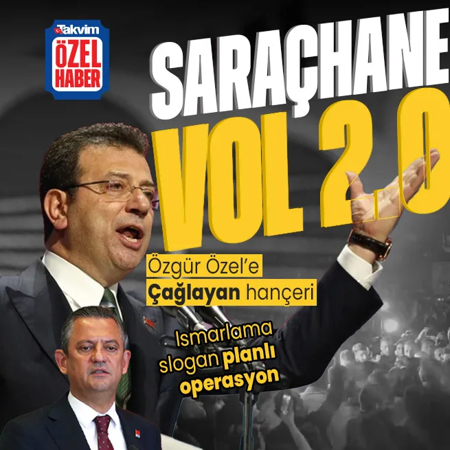 Saraçhane vol 2.0! İmamoğlundan Özgür Özele Çağlayan kumpası... CHP ve DEMlilere Cumhurbaşkanı Ekrem sloganları attırdı
