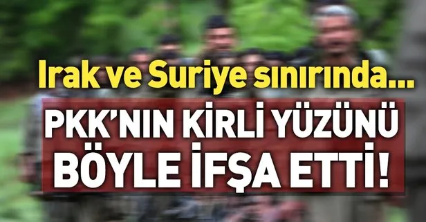 Terör örgütü PKK’nın kirli yüzü bir kez daha ortaya çıktı!