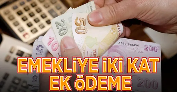 Emekliye 2 kat ek ödeme