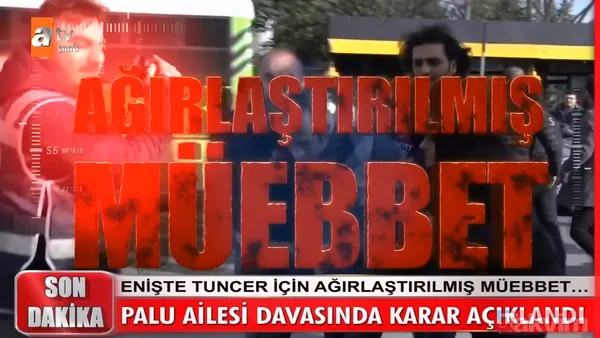 Müge Anlı'nın çözdüğü Palu ailesi vahşetinde gerekçeli karar yazıldı: Meryem Tahnal'ın ölüm nedeni... - 13