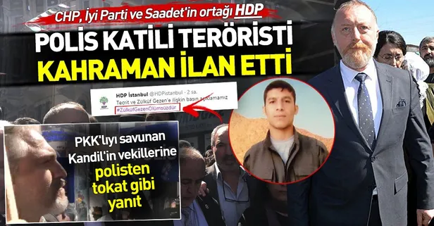 CHP, İyi Parti ve Saadet'in ortağı HDP polis katili terörist Zülküf Gezen'i kahraman ilan etti