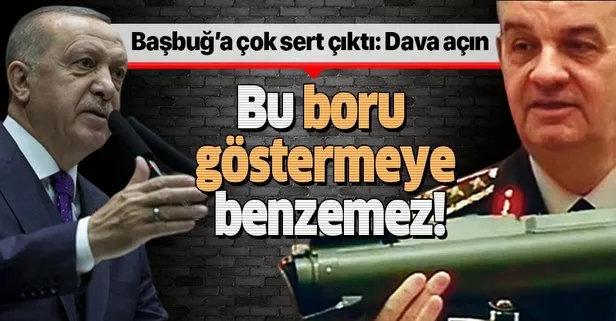 Son dakika: Başkan Erdoğan’dan İlker Başbuğ’un FETÖ açıklamasına tepki: Hepiniz dava açın!