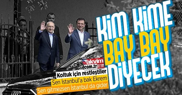 Kim kime bay bay diyecek? Kemal Kılıçdaroğlu - Ekrem İmamoğlu görüşmesinde ’İstanbul’ restleşmesi: Aday olmayacağım de