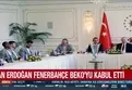 Başkan Erdoğan Fenerbahçe Beko'yu kabul etti!