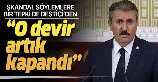 CHP’nin darbe imalarına BBP Genel Başkanı Destici’den yanıt: Türkiye’de darbeler dönemi kapandı