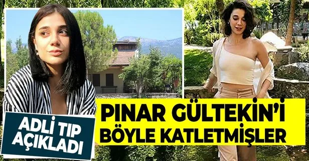 Pınar Gültekin’i böyle katletmişler! Adli Tıp raporunda kan donduran ifadeler!
