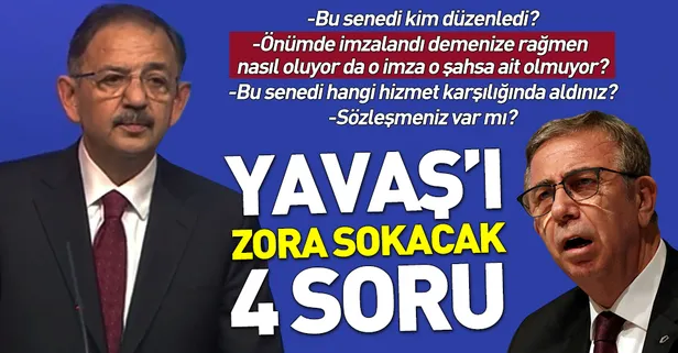 Mehmet Özhaseki'den sahte senet skandalıyla ilgili Mansur Yavaş'ı zora sokacak 4 soru