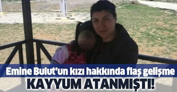 Emine Bulut'un kızı hakkında flaş gelişme!