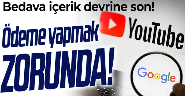 Son dakika: Biz çalıştık Google ve Youtube kazandı: Google tüm dünyada özgün içeriğe para ödeyecek