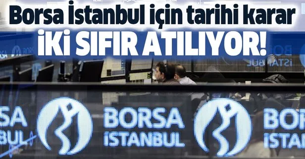 Son dakika: Borsa İstanbul’dan iki sıfır atılıyor! Borsa İstanbul Genel Müdürü Hakan Atilla duyurdu