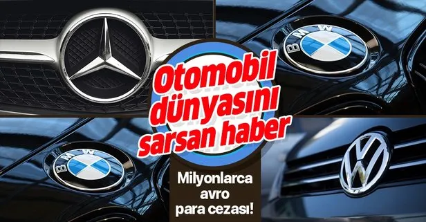 Otomotiv sektörünü sarsan haber! BMW, Mercedes ve Volkswagen yasadışı kartel!