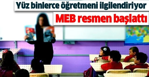 MEB resmen başlattı! Yüz binlerce öğretmeni ilgilendiriyor