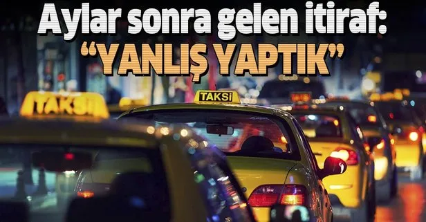 Taksicilerden Uber Itirafi Yanlis Yaptik Takvim